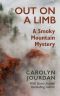 [Nurse Phoebe 01] • Out on a Limb · A Smoky Mountain Mystery · A Scientific Cozy (Nurse Phoebe Book 1)